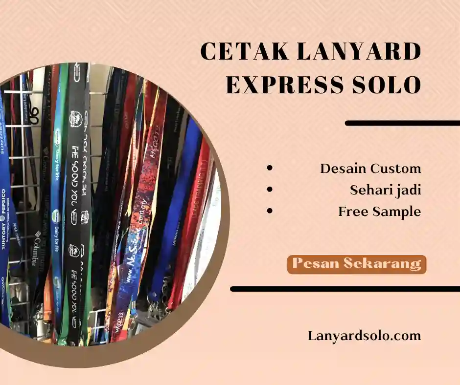Cetak Lanyard Express Solo, Sehari Jadi